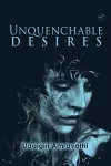 Unquenchable Desires cover