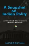 A Snapshot on Indian Polity cover