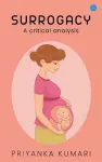 Surrogacy laws - A critical analysis. cover