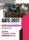 GATE 2021 - 21 Years' Chapter-wise Solved Papers (2000-2020) - Instrumentation Engineering cover