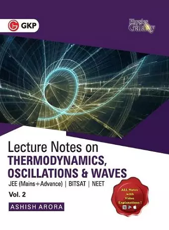 Physics Galaxy Lecture Notes on Thermodynamics, Oscillation��& Waves (Jee Mains & Advance, Bitsat, Neet) cover