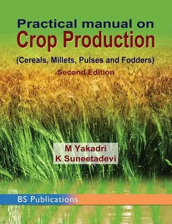 Practical Manual on Crop Production cover