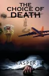 The Choice of Death cover