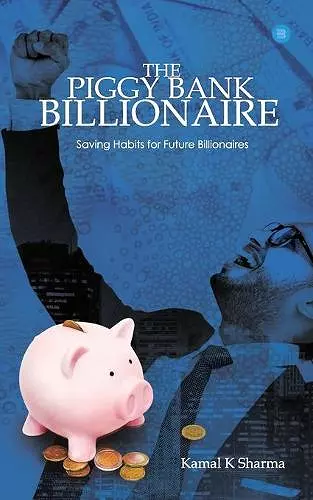 The Piggy Bank Billionaire cover