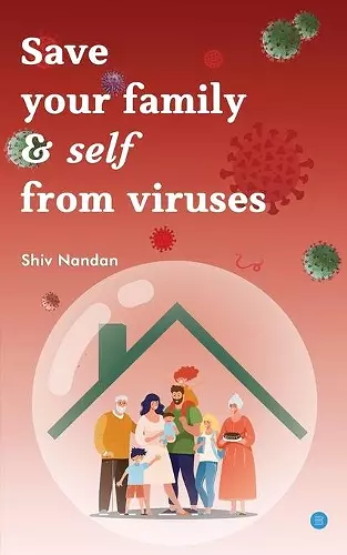 Save your family & self from viruses cover