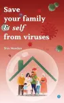 Save your family & self from viruses cover