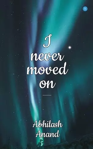 I Never Moved on cover