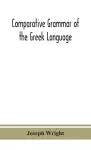 Comparative grammar of the Greek language cover