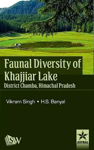 Faunal Diversity of Khajjiar Lake District Chamba, Himachal Pradesh cover