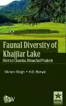 Faunal Diversity of Khajjiar Lake District Chamba, Himachal Pradesh cover