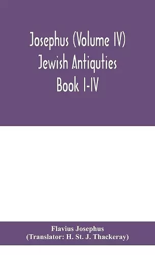 Josephus (Volume IV) Jewish Antiquties Book I-IV cover