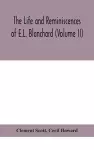 The life and reminiscences of E.L. Blanchard (Volume II) cover