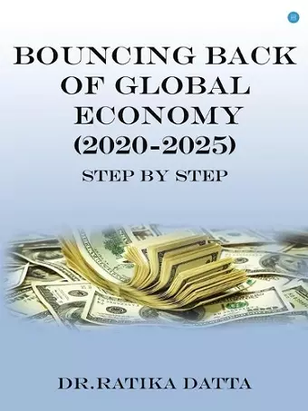 Bouncing Back of Global Economy (2020-2025) cover