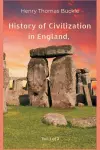 History of Civilization in England, Vol. 1 of 3 cover