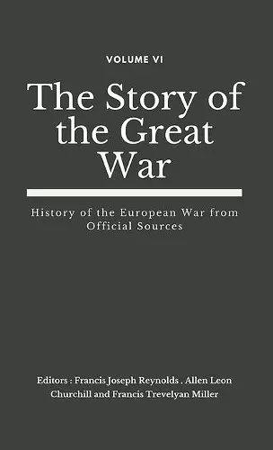 The Story of the Great War, Volume VI (of VIII) cover