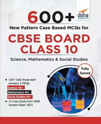 600+ New Pattern Case Study MCQS for Cbse Board Class 10 cover