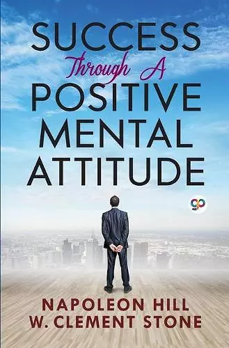 Success Through a Positive Mental Attitude cover