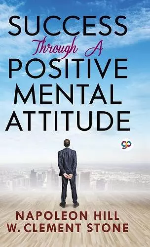 Success Through a Positive Mental Attitude cover