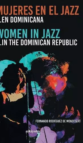 Mujeres en el Jazz ... en dominicana cover