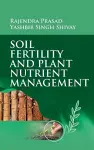 Soil Fertility and Plant Nutrient Management cover