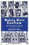 Mobile Girls Koottam – Working Women Speak cover