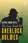 The Case-Book of Sherlock Holmes cover