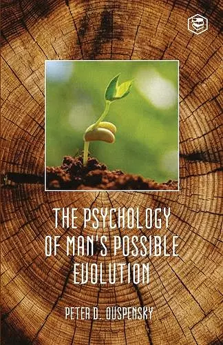 The Psychology of Mans Possible Evolution cover