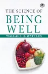 The Science Of Being Well cover