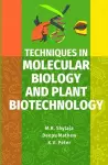 Techniques in Molecular Biology and Plant Biotechnology cover