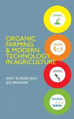 Organic Farming and Modern Technology in Agriculture cover