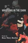 Whistling in the Dark cover