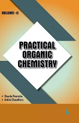 Practical Organic Chemistry (Volume 2) cover