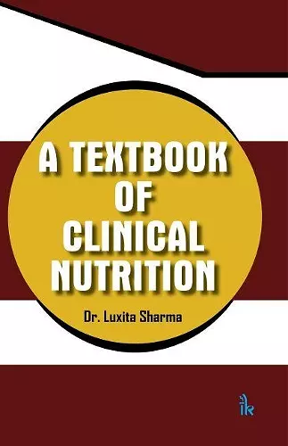 A Textbook of Clinical Nutrition cover