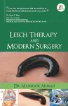 Leech Therapy & Modern Surgery cover