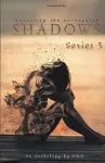 Shadows Series 3 cover