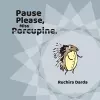 Pause Please Miss Porcupine cover