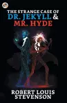 The Strange Case Of Dr. Jekyll And Mr. Hyde cover