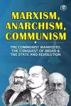 Marxism, Anarchism, Communism cover