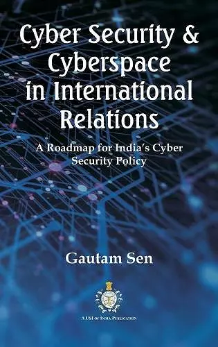 Cyber Security & Cyberspace in International Relations cover