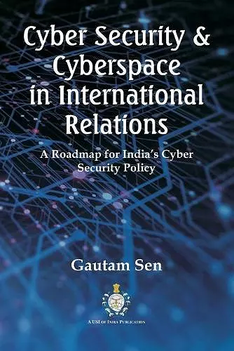 Cyber Security & Cyberspace in International Relations cover