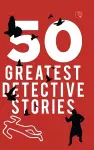 50 Greatest Detective Stories cover