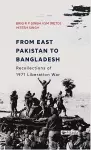 From East Pakistan to Bangladesh: cover