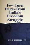 Few Torn Pages from India's Freedom Struggle cover