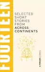 Fourteen Selected Short Stories From Across Continents cover