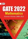 GATE 2022 - Mathematics - Solved Papers 2000-2021 cover