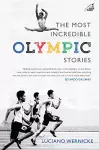 The Most Incredible Olympic Stories cover