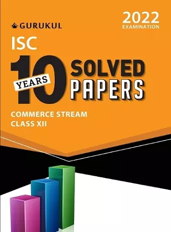 Isc 10 Years Solved Papers Commerce Stream cover