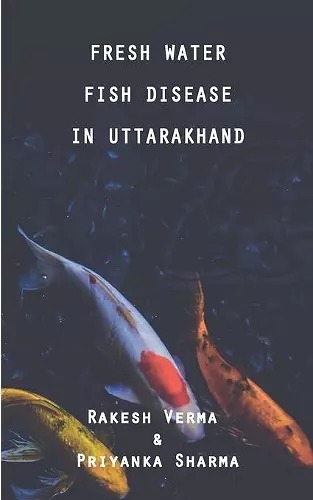 Fresh Water Fish Disease in Uttarakhand cover