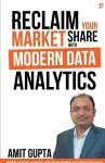 Reclaim Your Market Share with Modern Data Analytics cover