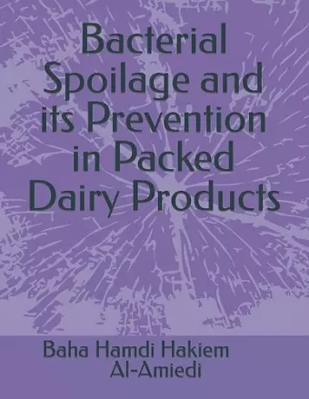 Bacterial Spoilage and its Prevention in Packed Dairy Products cover